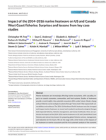 A synthesis of the impacts of the 2014–2016 marine heatwave on US and Canada West Coast fisheries.