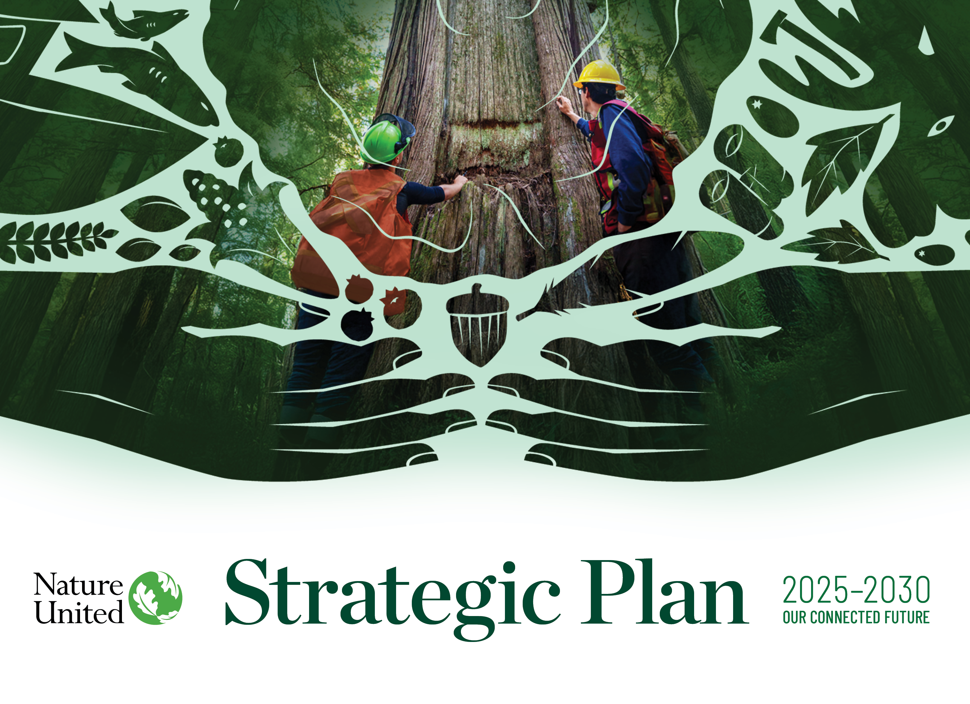 Nature United's 2025-2030 Strategic Plan